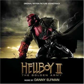 CD Danny Elfman: Hellboy II: The Golden Army (Original Motion Picture Soundtrack)