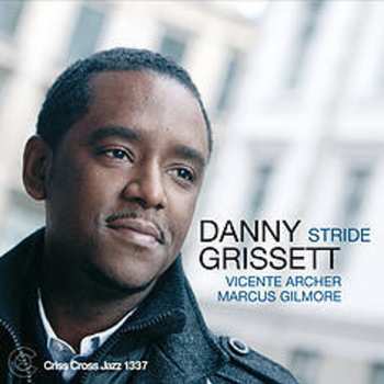 CD Danny Grissett: Stride