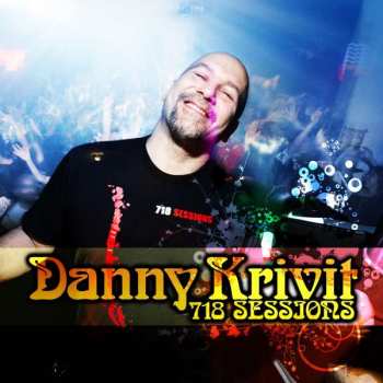 CD Danny Krivit: Celebrates A Decade Of 718 Sessions