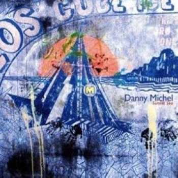 Album Danny Michel: Sunset Sea