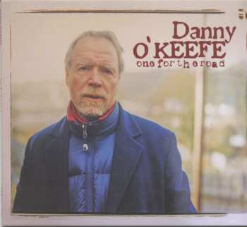 CD Danny O'Keefe: One For The Road
