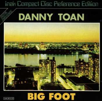 CD Danny Toan: Big Foot