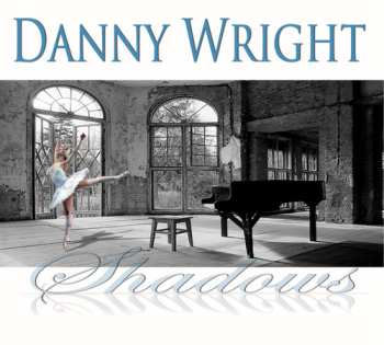 Album Danny Wright: Shadows