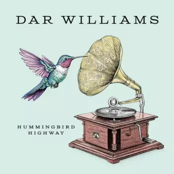 Dar Williams: Hummingbird Highway