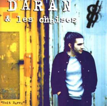 CD Daran Et Les Chaises: Huit Barré