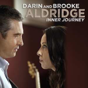 CD Darin & Brooke Aldridge: Inner Journey