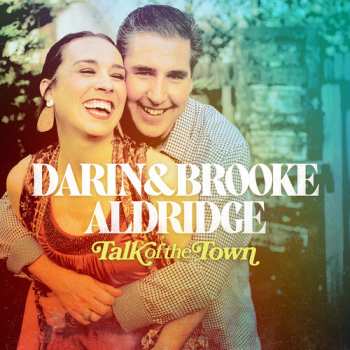 Album Darin & Brooke Aldridge: Talk Of The Town