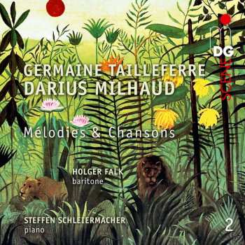 CD Darius Milhaud: Lieder "melodies Et Chansons" Vol.2
