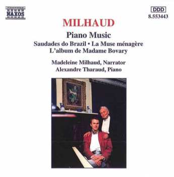 CD Alexandre Tharaud: Piano Music: Saudades Do Brazil • La Muse Ménagère • L'Album De Madame Bovary