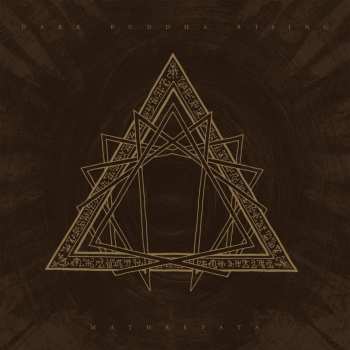 LP Dark Buddha Rising: Mathreyata