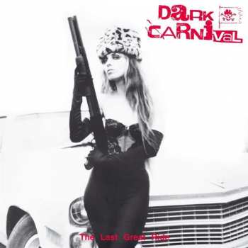 LP Dark Carnival: The Last Great Ride