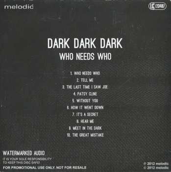 CD Dark Dark Dark: Who Needs Who