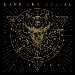 CD Dark Sky Burial: V.i.t.r.i.o.l.