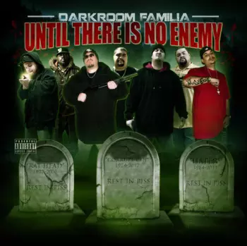 Darkroom Familia: Until There Is No Enemy