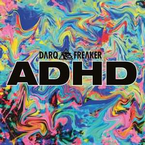 EP Darq E Freaker: ADHD EP