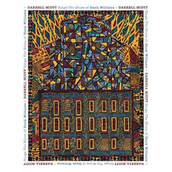 CD Darrell Scott: Sings The Blues Of Hank Williams