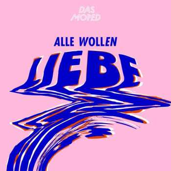 EP Das Moped: Alle Wollen Liebe