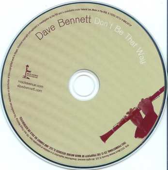 CD Dave Bennett: Don't Be That Way