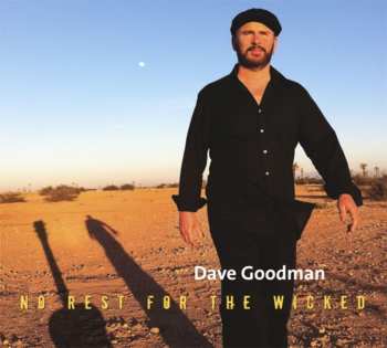 Album Dave Goodman: No Rest For The Wicked