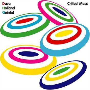 CD Dave Holland Quintet: Critical Mass