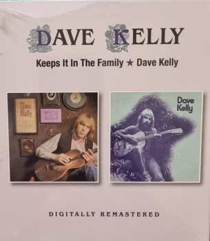Album Dave Kelly: Keeps It In The Family ★ Dave Kelly