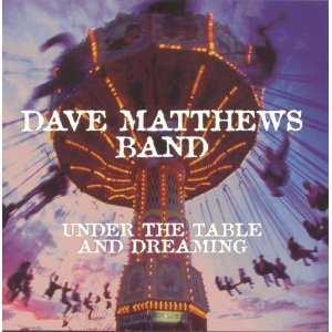 CD Dave Matthews Band: Under The Table And Dreaming