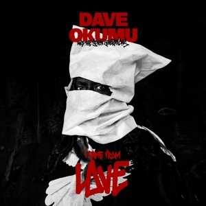 CD Dave Okumu: I Came From Love