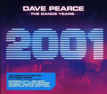 Album Dave Pearce: The Dance Years 2001