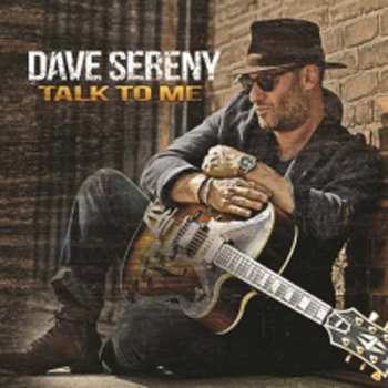 CD Dave Sereny: Talk To Me