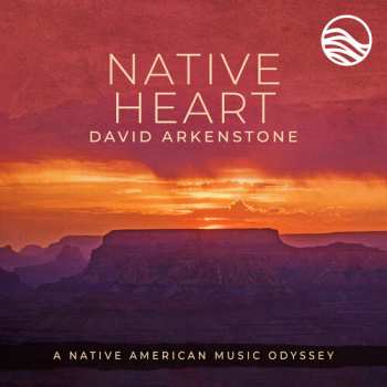 Album David Arkenstone: Native Heart