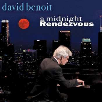 CD David Benoit: A Midnight Rendezvous