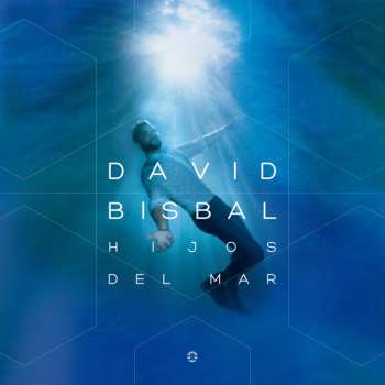 Album David Bisbal: Hijos Del Mar