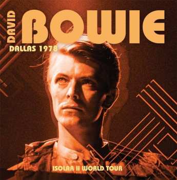 CD David Bowie: Dallas 1978 Isolar II World Tour 