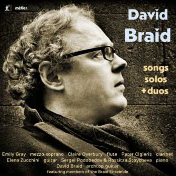Album David Braid: Songs Solos & Duos
