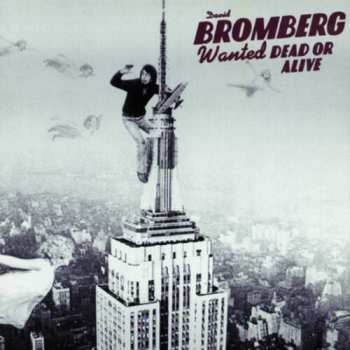 CD David Bromberg: Wanted Dead Or Alive