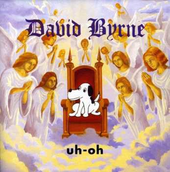 CD David Byrne: Uh-Oh