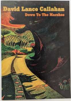 CD David Callahan: Down To The Marshes