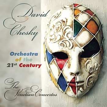 CD David Chesky: The Venetian Concertos