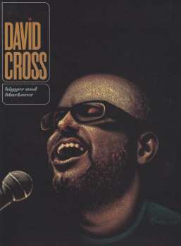 DVD David Cross: Bigger And Blackerer DIGI