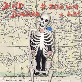 CD David Dondero: # Zero With A Bullet