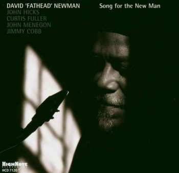 CD David "Fathead" Newman: Song For The New Man