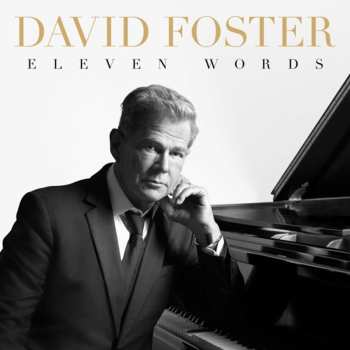 CD David Foster: Eleven Words