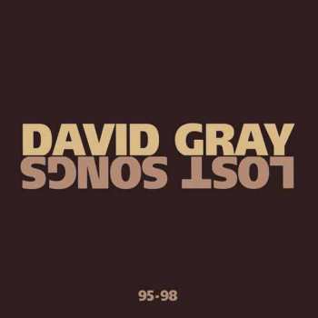 CD David Gray: Lost Songs 95-98