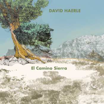 Album David Haerle: El Camino Sierra