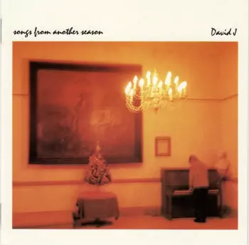 David J: Songs From Another Season