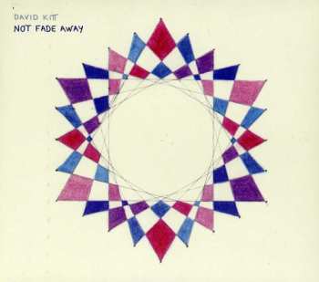 Album David Kitt: Not Fade Away