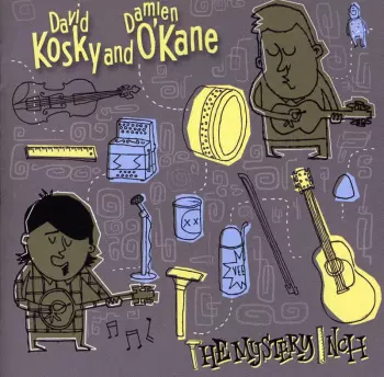 Damien O'Kane: The Mystery Inch