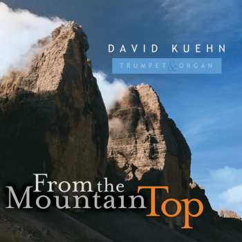 Album David Kuehn: From the Mountain Top 