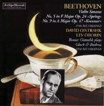 Album David Oistrach: Beethoven Violin Sonatas No.5 In F Major Op.24 "Spring", No.9 In A Major Op.47 "Kreuzer"