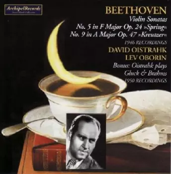 Beethoven Violin Sonatas No.5 In F Major Op.24 "Spring", No.9 In A Major Op.47 "Kreuzer"
